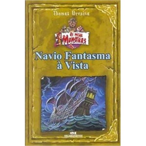 NAVIO FANTASMA A VISTA - MEUS MONSTROS - BREZINA