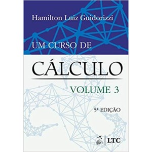 CURSO DE CALCULO,UM VOL 3 - GUIDORIZZI