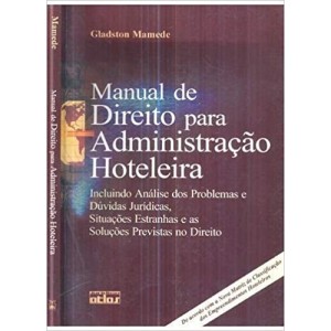 MANUAL DE DIREITO PARA ADMINISTRAÇAO HOTELEIRA - MAMEDE