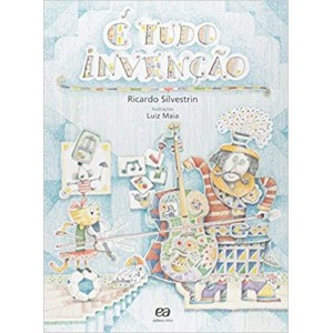 E TUDO INVENÇAO - SILVESTRIN