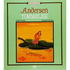 TOMMELISE - CONTOS DE ANDERSEN - FRANÇA