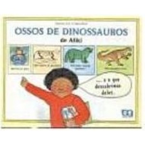 OSSOS DE DINOSSAUROS - ALIKI