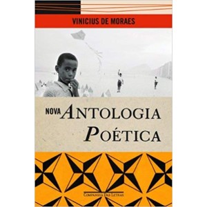 NOVA ANTOLOGIA POETICA - MORAES