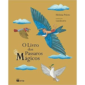 LIVRO DOS PASSAROS MAGICOS,O - PRIETO