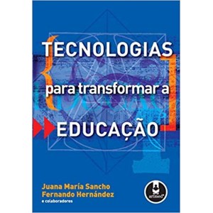 TECNOLOGIAS PARA TRANSFORMAR A EDUCAÇAO - SANCHO