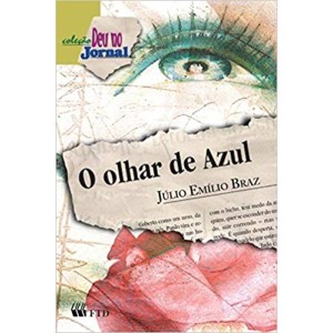 OLHAR DE AZUL,O - BRAZ