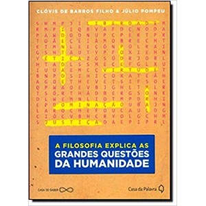 FILOSOFIA EXPLICA AS GRANDES QUESTOES DA HUMANIDADE,A - POMPEU