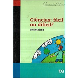 CIENCIAS: FACIL OU DIFICIL? - BIZZO