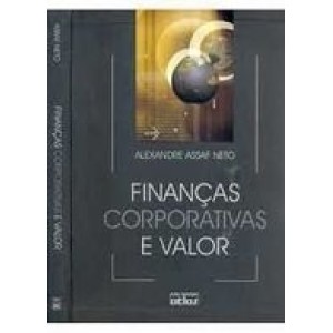 FINANÇAS CORPORATIVAS E VALOR - ASSAF