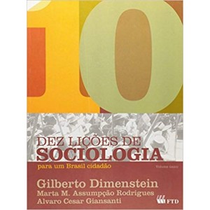 DEZ LIÇOES DE SOCIOLOGIA - para um Brasil cidadao