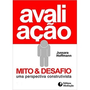 AVALIAÇAO MITO & DESAFIO-uma perspectiva construtivista