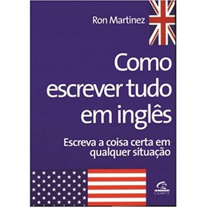 COMO ESCREVER TUDO EM INGLES- escreva a coisa certa em qualquer situaçao