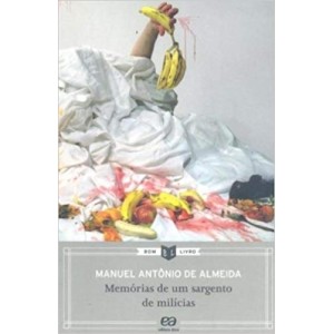 MEMORIAS DE UM SARGENTO DE MILICIAS - BOM LIVRO
