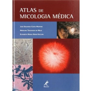ATLAS DE MICOLOGIA MEDICA