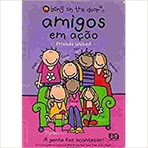 AMIGOS EM AÇAO - BANG ON THE DOOR