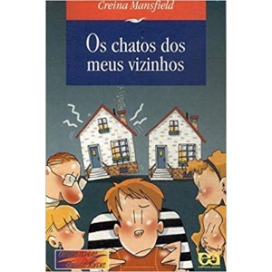 CHATOS DOS MEUS VIZINHOS,OS