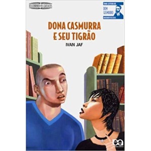 DONA CASMURRA E SEU TIGRAO - DESCOBRINDO OS CLASSICOS