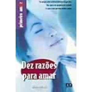 DEZ RAZOES PARA AMAR