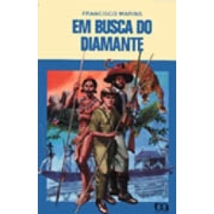 EM BUSCA DO DIAMANTE - VAGA-LUME