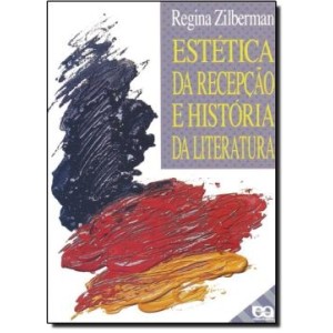 ESTETICA DA RECEPÇAO E HISTORIA DA LITERATURA