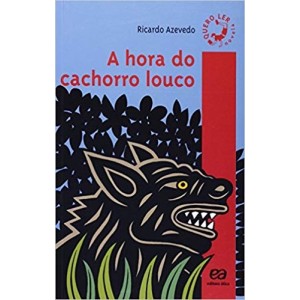 HORA DO CACHORRO LOUCO,A - QUERO LER