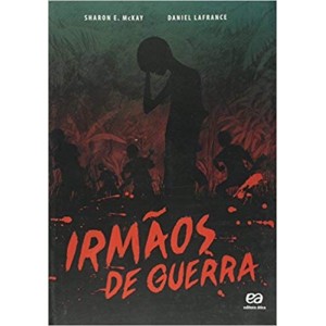 IRMAOS DE GUERRA - McKAY-LAFRANCE