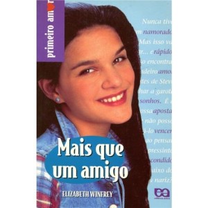 MAIS QUE UM AMIGO - ELIZABETH WINFREY