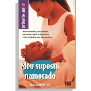 MEU SUPOSTO NAMORADO - ELIZABETH WINFREY