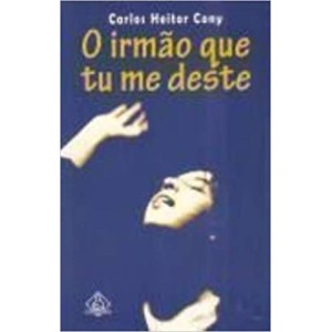 IRMAO QUE TU ME DESTE,O - CONY