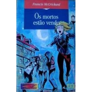 MORTOS ESTAO VIVO,OS - MCCRICKARD