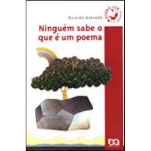 NINGUEM SABE O QUE E UM POEMA - AZEVEDO