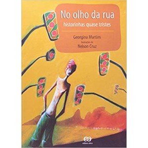 NO OLHO DA RUA-HISTORIAS QUASE TRISTES - MARTINS
