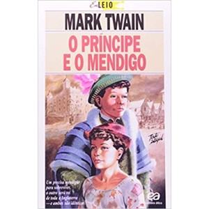 PRINCIPE E O MENDIGO,O - EU LEIO - MARK TWAIN