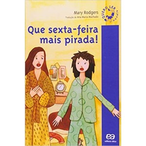 QUE SEXTA-FEIRA MAIS PIRADA -QUERO LER - RODGERS