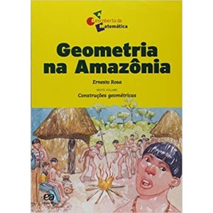 GEOMETRIA NA AMAZONIA - DESCOBERTA DA MATEMATICA - ROSA