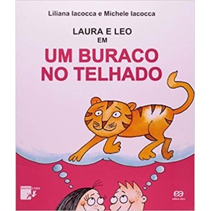 BURACO NO TELHADO,UM - LAURA E LEO - IACOCCA