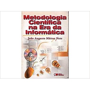 METODOLOGIA CIENTIFICA NA ERA DA INFORMATICA - MATTAR